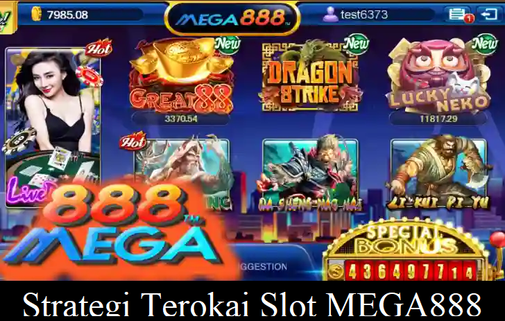 Strategi Terokai Slot Mega888